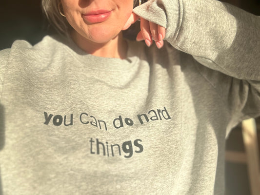 You Can Do Hard Things
